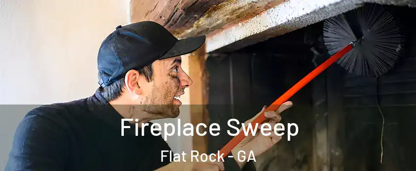 Fireplace Sweep Flat Rock - GA