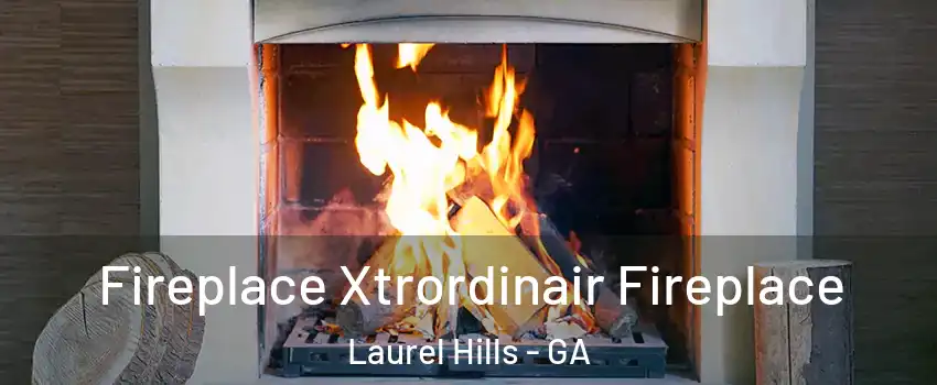 Fireplace Xtrordinair Fireplace Laurel Hills - GA