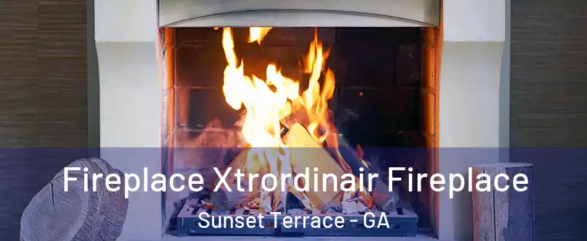 Fireplace Xtrordinair Fireplace Sunset Terrace - GA