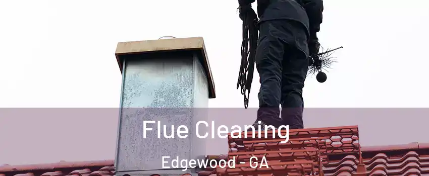 Flue Cleaning Edgewood - GA