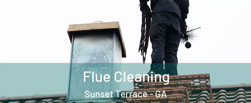 Flue Cleaning Sunset Terrace - GA