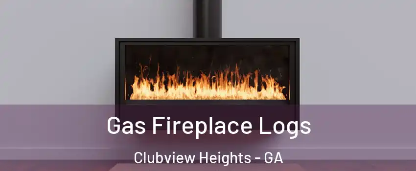 Gas Fireplace Logs Clubview Heights - GA