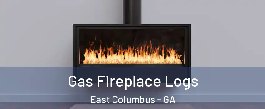 Gas Fireplace Logs East Columbus - GA