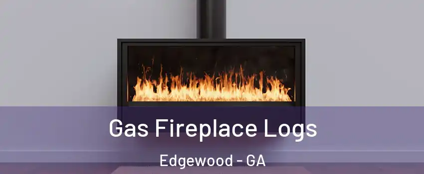 Gas Fireplace Logs Edgewood - GA