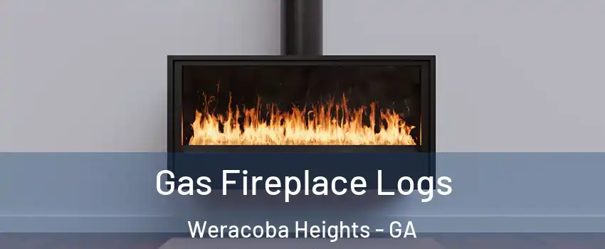 Gas Fireplace Logs Weracoba Heights - GA