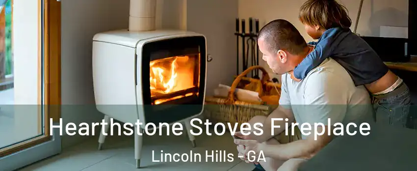 Hearthstone Stoves Fireplace Lincoln Hills - GA