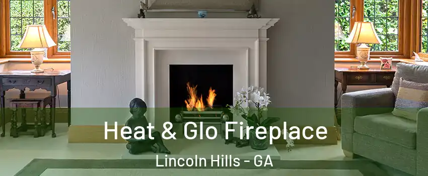 Heat & Glo Fireplace Lincoln Hills - GA
