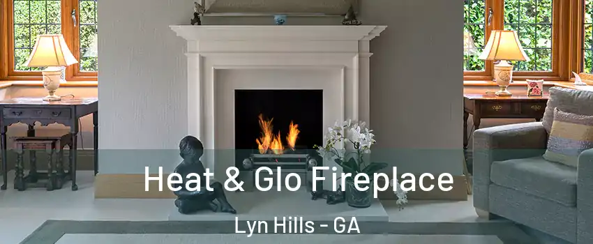 Heat & Glo Fireplace Lyn Hills - GA