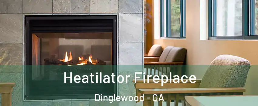 Heatilator Fireplace Dinglewood - GA