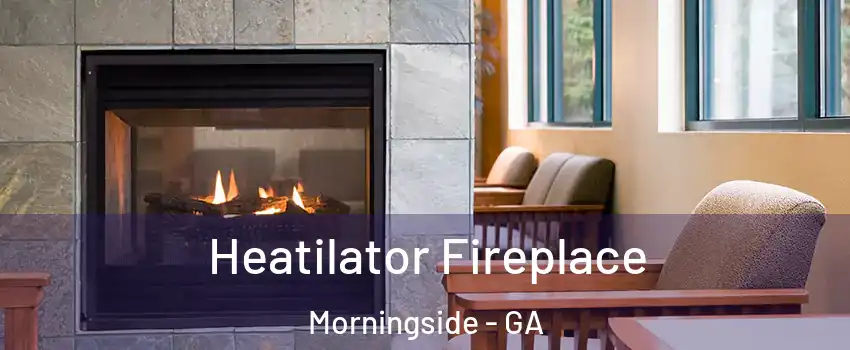 Heatilator Fireplace Morningside - GA
