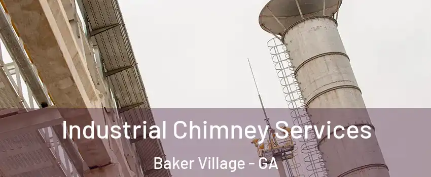 Industrial Chimney Services Baker Village - GA