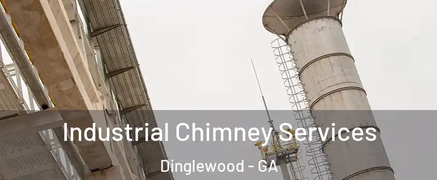 Industrial Chimney Services Dinglewood - GA