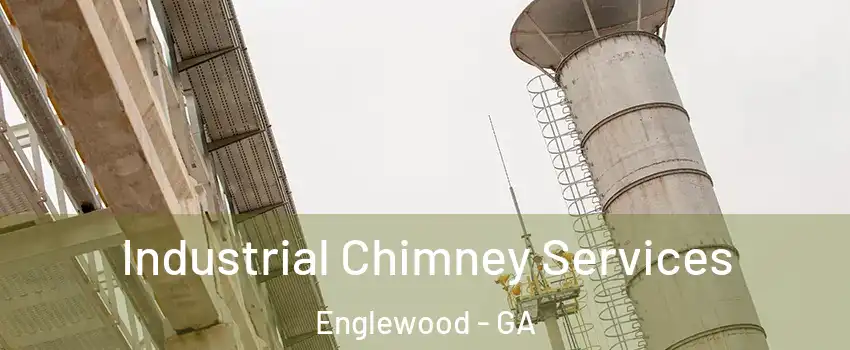 Industrial Chimney Services Englewood - GA