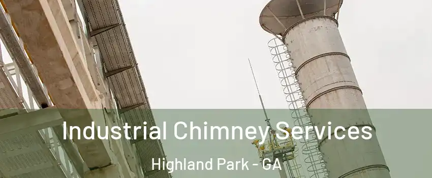 Industrial Chimney Services Highland Park - GA