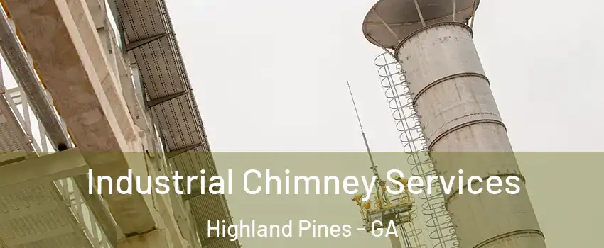 Industrial Chimney Services Highland Pines - GA