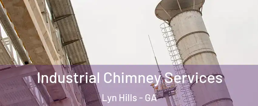 Industrial Chimney Services Lyn Hills - GA