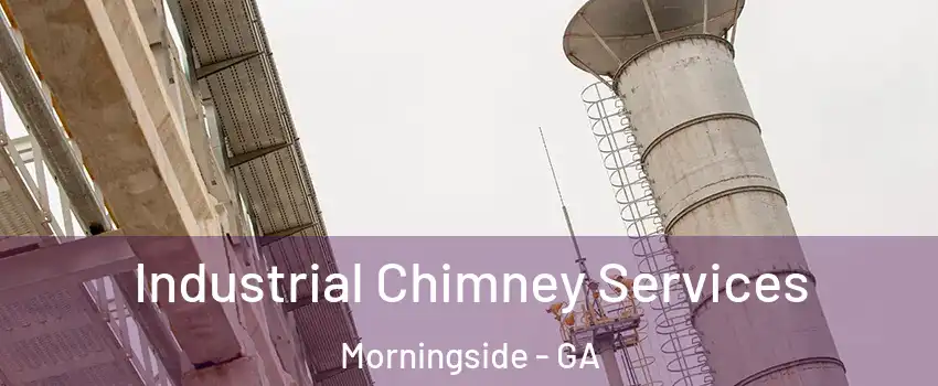 Industrial Chimney Services Morningside - GA
