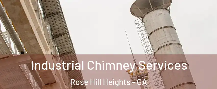 Industrial Chimney Services Rose Hill Heights - GA