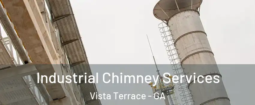 Industrial Chimney Services Vista Terrace - GA