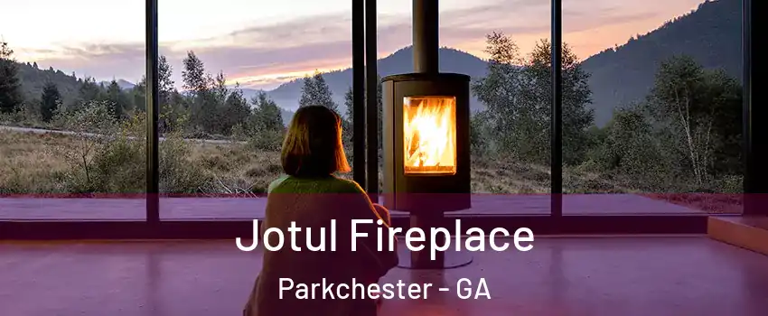 Jotul Fireplace Parkchester - GA
