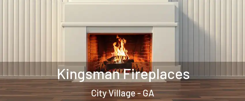 Kingsman Fireplaces City Village - GA