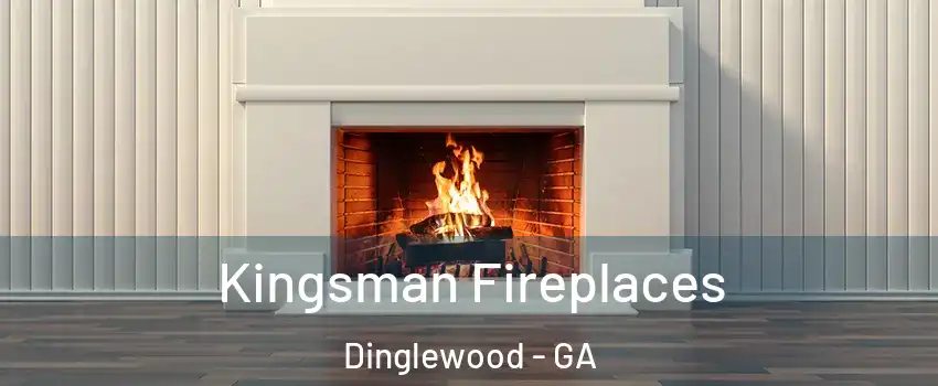 Kingsman Fireplaces Dinglewood - GA