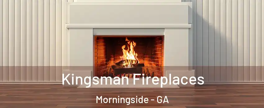 Kingsman Fireplaces Morningside - GA