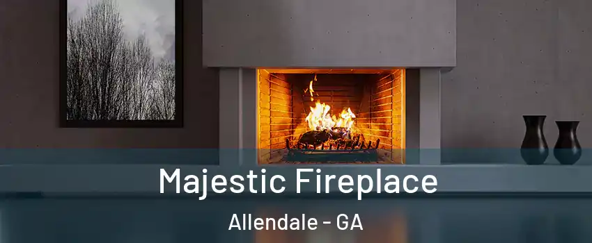Majestic Fireplace Allendale - GA