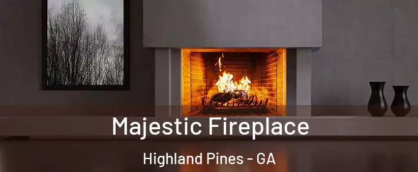 Majestic Fireplace Highland Pines - GA