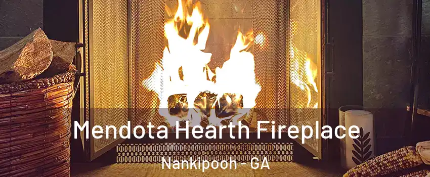 Mendota Hearth Fireplace Nankipooh - GA