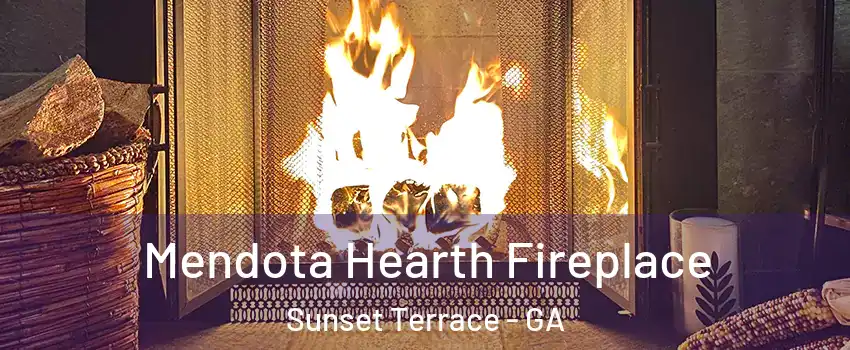 Mendota Hearth Fireplace Sunset Terrace - GA