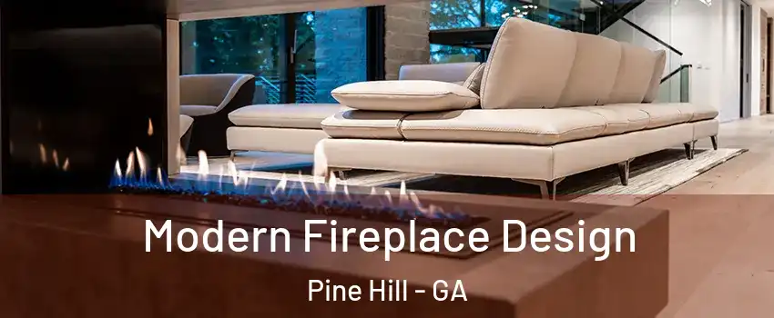 Modern Fireplace Design Pine Hill - GA