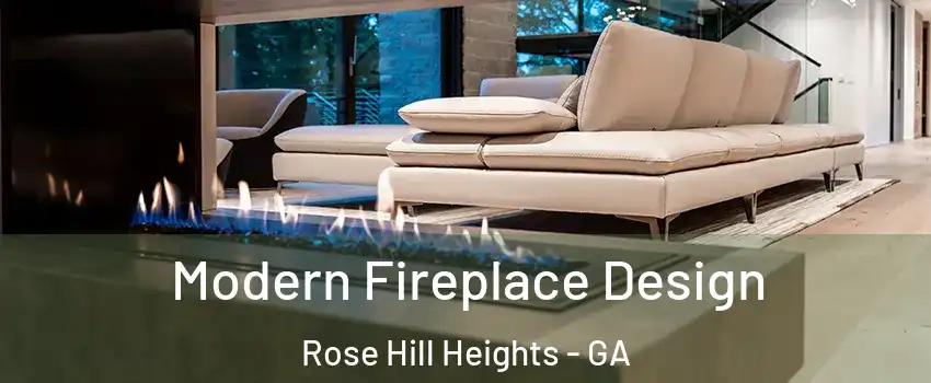 Modern Fireplace Design Rose Hill Heights - GA