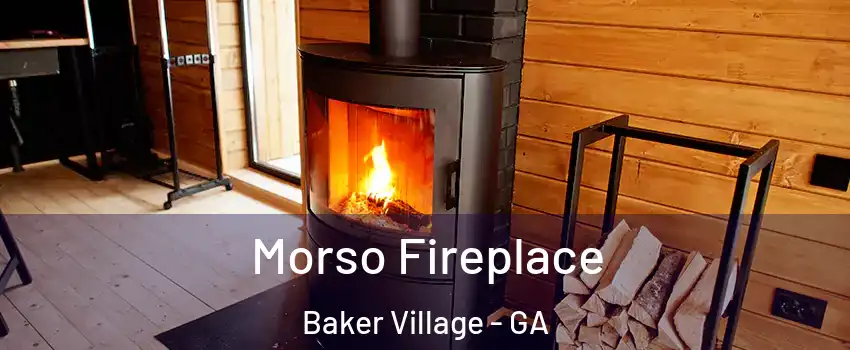 Morso Fireplace Baker Village - GA