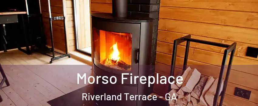 Morso Fireplace Riverland Terrace - GA