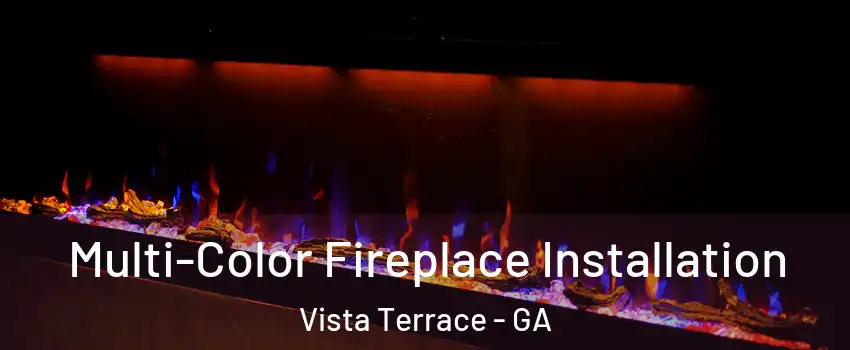Multi-Color Fireplace Installation Vista Terrace - GA