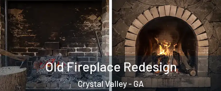 Old Fireplace Redesign Crystal Valley - GA