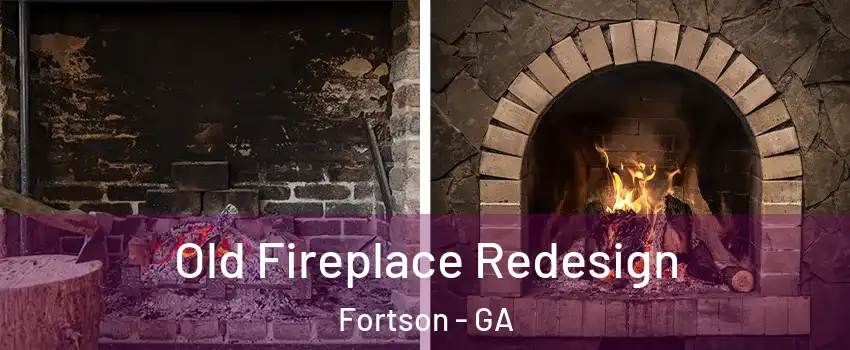 Old Fireplace Redesign Fortson - GA