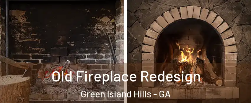 Old Fireplace Redesign Green Island Hills - GA