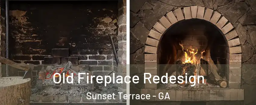 Old Fireplace Redesign Sunset Terrace - GA