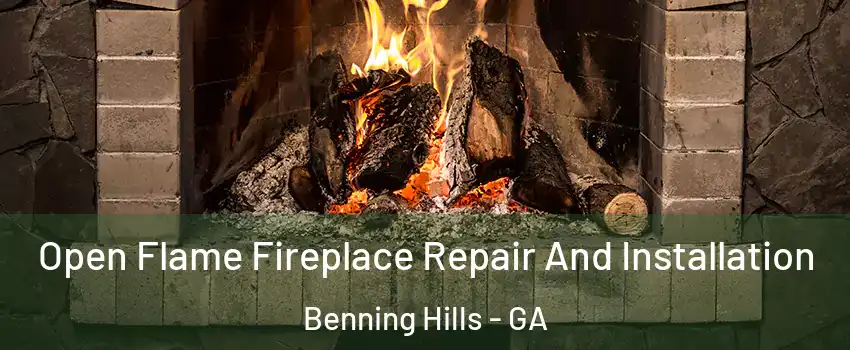 Open Flame Fireplace Repair And Installation Benning Hills - GA