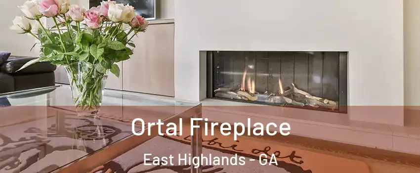 Ortal Fireplace East Highlands - GA