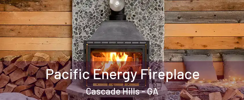 Pacific Energy Fireplace Cascade Hills - GA