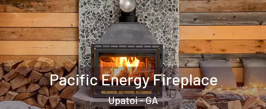 Pacific Energy Fireplace Upatoi - GA