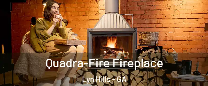 Quadra-Fire Fireplace Lyn Hills - GA