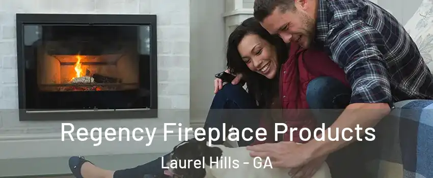 Regency Fireplace Products Laurel Hills - GA