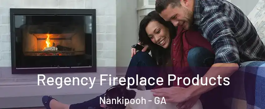 Regency Fireplace Products Nankipooh - GA