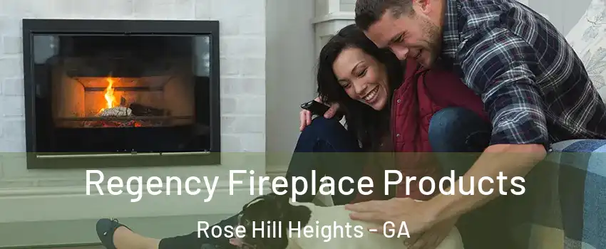 Regency Fireplace Products Rose Hill Heights - GA