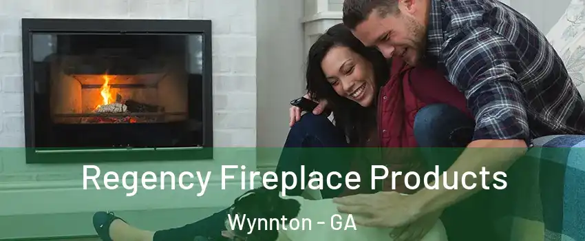 Regency Fireplace Products Wynnton - GA