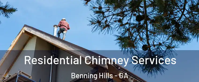Residential Chimney Services Benning Hills - GA
